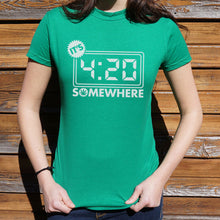 Cargar imagen en el visor de la galería, It&#39;s Four-Twenty Somewhere T-Shirt (Ladies)
