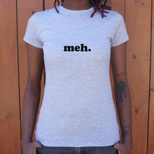 Cargar imagen en el visor de la galería, Meh T-Shirt (Ladies)
