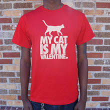 Cargar imagen en el visor de la galería, My Cat Is My Valentine T-Shirt (Mens)
