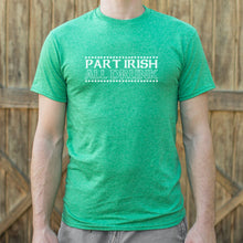 Cargar imagen en el visor de la galería, Part Irish All Drunk T-Shirt (Mens)
