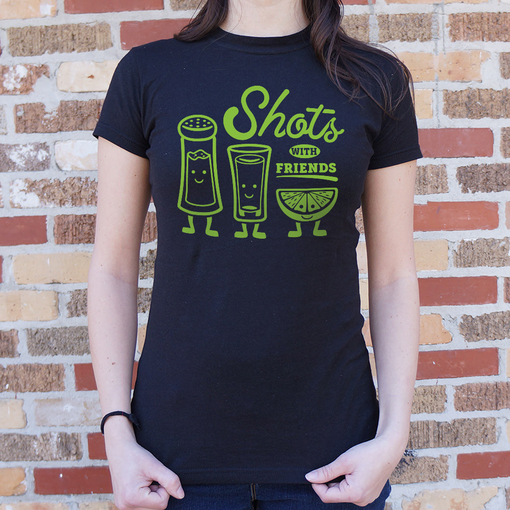 Shots With Friends T-Shirt (Ladies)