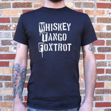 Cargar imagen en el visor de la galería, Whiskey Tango Foxtrot T-Shirt (Mens)
